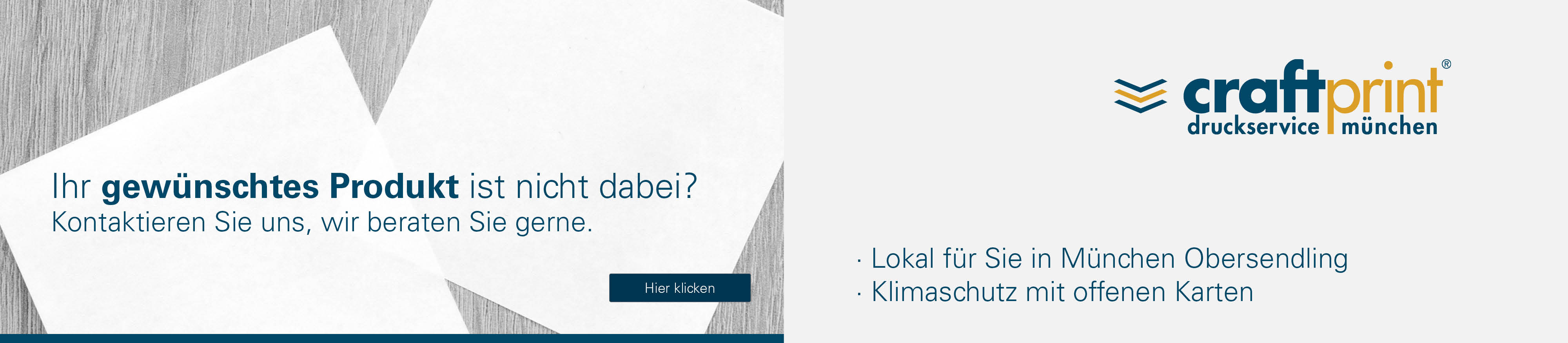 Ihr gewünschtes Produkt ist nicht dabei? Kontaktieren Sie uns, wir beraten Sie gerne.